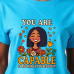 Your Are Capable of Anything T-shirt