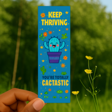 Keep Thriving You’re Totally Cactastic Bookmark