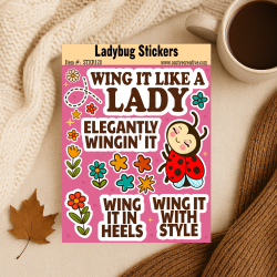 Wing It Like a Lady - Waterproof Vinyl Sticker Sheet
